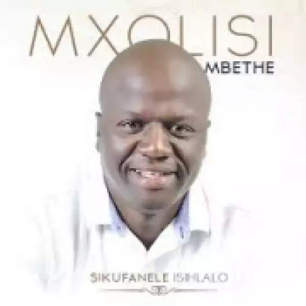 Mxolisi Mbethe - Ngcwele